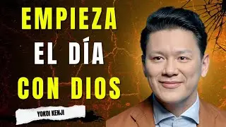 8 HÁBITOS MAÑANEROS QUE AGRADAN A DIOS 🙏 | YOKOI KENJI | Empieza tu Día con Propósito y Fe