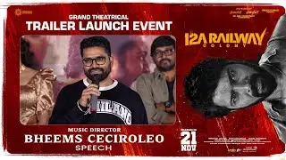 Music Director Bheems Ceciroleo Speech at 12A Railway Colony Grand Theatrical Trailer Launch Event