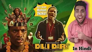 Dilli Dark Movie Review | Dilli Dark Movie Story Explained | Watch It Or Not?