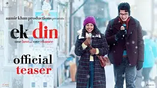 Ek Din - Official Teaser | Sai Pallavi | Junaid Khan
