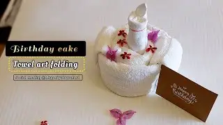 Towel Art: How To Surprise Your Hotel Guests On Their Birthday!