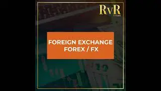 Foreign Exchange Forex/Fx | Forex Education | Forex Trading Tips | Forex Terms | RvR Ventures