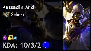 Kassadin Mid vs LeBlanc - Sebekx - EUW Challenger Patch 6.18