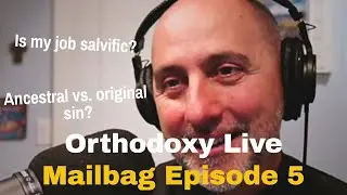 Orthodoxy Live - Q&A about the Orthodox Faith with Fr. Evan for 12/28/2025