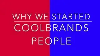 Why we started CoolBrands People