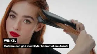 ghd max Styler Anwendung