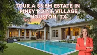 TOUR AN EXCLUSIVE $5.5 MILLION DOLLAR LISTING IN PINEY POINT VILLAGE | HOUSTON, TX