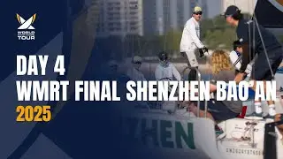 2025 World Match Racing Tour Final in Shenzhen Bao’an - Day 4