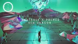 HOUNDTRACK x premes   New Dragon Future Bass