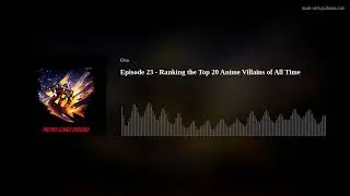 Ranking the Top 20 Anime Villains of All Time