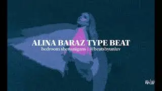 Alina Baraz Type Beat - Bedroom Shenanigans