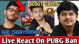 Streamers Crying 😭 | SAD Reaction on PUBG BAN | #Mortal #Dynamo #Carry #Scout