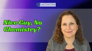 Have You Ever Dated a Nice Guy With No Chemistry?