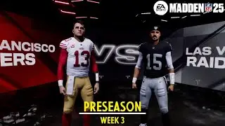 49ers vs Raiders | Preseason Week 3 | Madden 25 simulation | 2024 NFL Season
