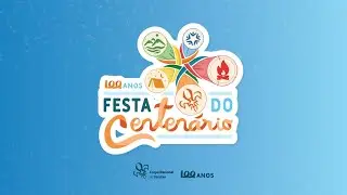 Festa do Centenário