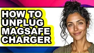 How to Unplug Magsafe Charger - Easy Guide