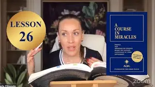 Lesson 26 - A Course In Miracles 