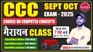 CCC ( मैराथन ) CLASS | LIBREOFFICE CLAC WRITER IMPRESS | SEPTEMBER &OCTOBER CCC  @UKstudygroup6