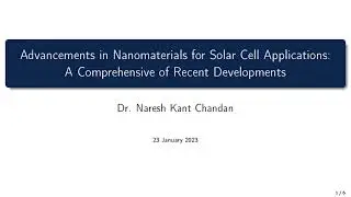 Title: Advancements in Nanomaterials for Solar Cell Applications  A Comprehensive of Recent Developm