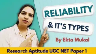Reliability and Its Types | Split Half, Cronbach's Alpha, Inter-Rater, Parallel form | UGCNET Paper1