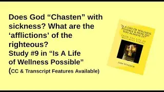 Does God chasten with sickness?  What does that word really mean? What about the word 'scourge'?