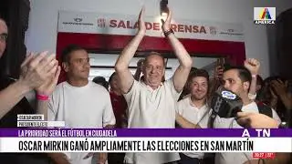 &Oacute;scar Mirkin gan&oacute; las elecciones en San Mart&iacute;n y priorizar&aacute; el f&uacute;tbol en Ciudadela