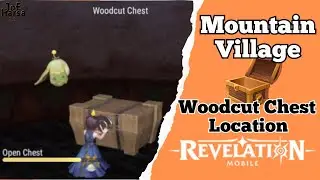 Mountain Village Woodcut Chest Revelation Mobile