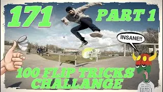 100 Flip Trick Challenge On Skateboard Part 1 #skateboarding