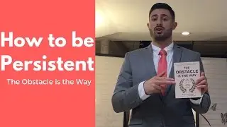 How to Practice Persistence - Never Give Up