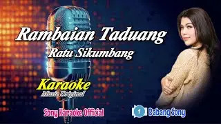 RAMBAIAN TADUANG VOC RATU SIKUMBANG KARAOKE || @sonykaraokeofficial