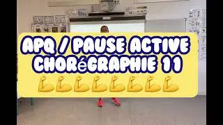Activité Physique Quotidienne / Pause Active Chorégraphie 11