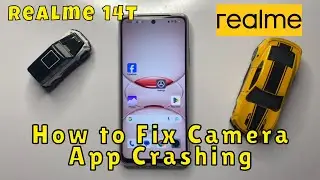 ✅ How to Fix Camera App Crashing on Realme 14T &ndash; Step by Step
