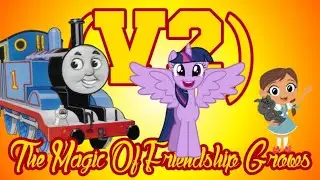 The Magic Of Friendship Grows (V2) (MVS/Music Video Slideshow 417)