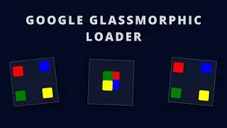 Creative CSS Loading Animations Effects | CSS Animation Tutorial for Beginners | Google Loader