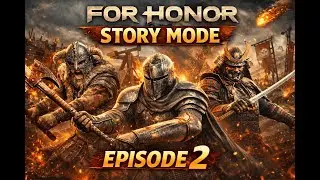 AND STAY OUT 1.2  - For Honor Story mode Knight EPISODE 2 #forhonor #gaming #storymode