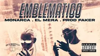 EMBLEMÁTICO 🥷🏽 | @monarcaa FT @ElMera 