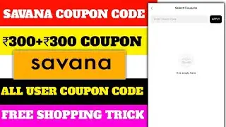 savana coupon code 2026 || savana coupon code || 500 off + 25% off