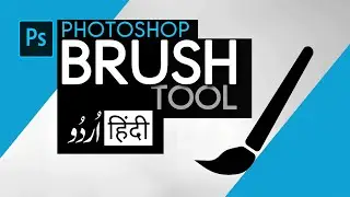 Photoshop BRUSH Tool for beginners | Urdu/हिन्दी