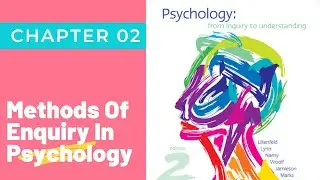 CBSE NCERT CHAPTER 02 || PSYCHOLOGY || CLASS 11|| METHODS OF ENQUIRY IN PSYCHOLOGY|| PSYCH EDUCATION