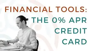 Finance Tools: The 0% APR Credit Card