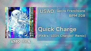 [Frenchcore] USAO - Quick Charge (PXB's 