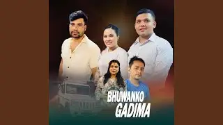 Bhuwanko Gadima