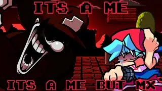 FNF - Its a me but mx (FNF cover)