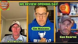 Opening Day of CBB Season - Host Jim Maisano, #KenFromRye & Gus Kearns! #collegebasketball