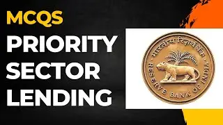 MCQs on PSL Norms | Priority Sector Lending | Priority Sector Categories