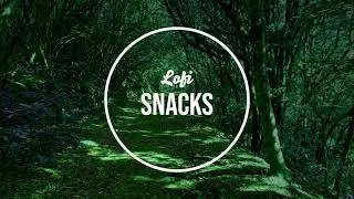 Chill beat for studying, chilling, and sleeping | LOFI Snacks