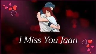 💓 I Miss You Jaan 💕| Miss You Shayari | Miss You Lines Status| Miss You Status