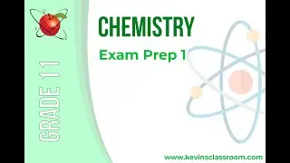 Grade 11 Chemistry - Exam Prep 1