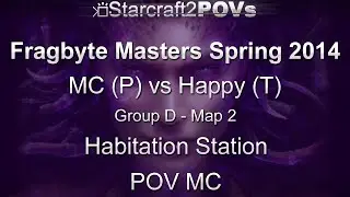 SC2 HotS - Fragbyte Masters 2014 - MC vs Happy - Group D - Map 2 - Habitation Station - MC