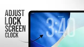 Как настроить часы на экране блокировки iPad (руководство)